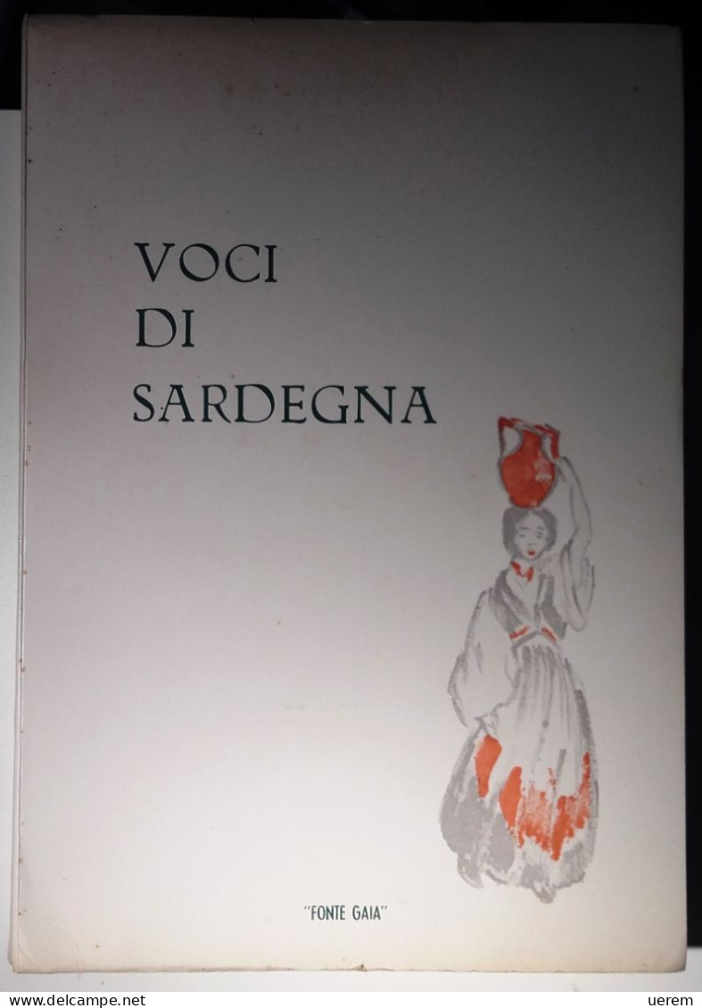 1957 SARDEGNA LETTERATURA POESIA ARTE PRIMA EDIZIONE CAGLIARITANO UBALDO (a Cura Di) VOCI DI SARDEGNA Siena, Fonte Gaia - Oude Boeken