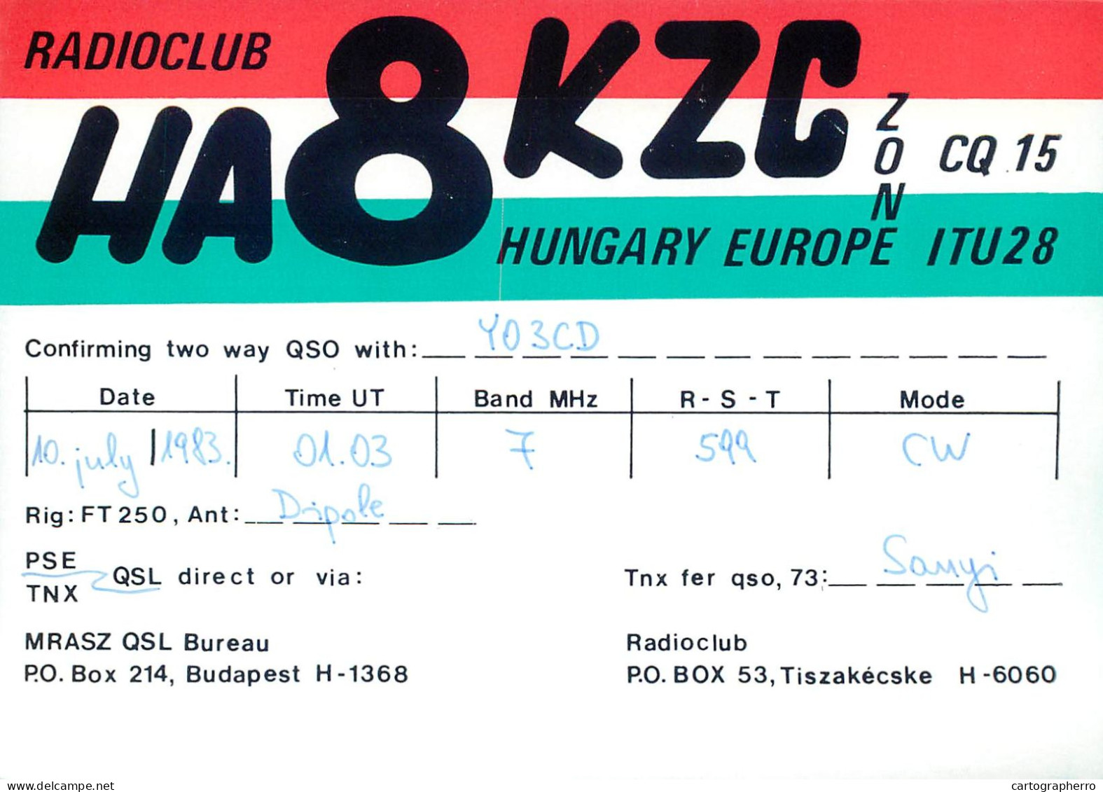 Radio Amateur QSL Post Card Y03CD HA8KZC Hungary - Radio Amateur