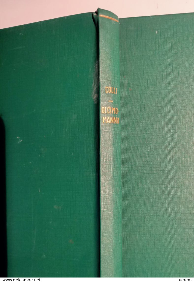 1971 SARDEGNA DECIMOMANNU SANTA GRECA COLLI FRANCESCO DECIMOMANNU. IL PAESE E LA SUA STORIA. IL CULTO DI S.GRECA Cagliar - Libros Antiguos Y De Colección