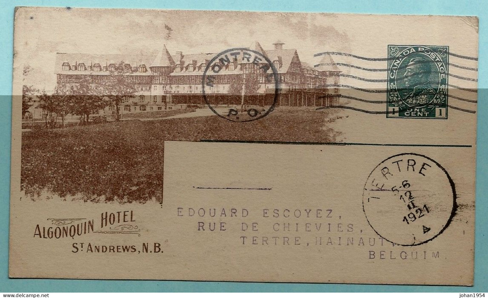 Entier Postal Illustré CANADIAN PACIFIC RAILWAY CIE - ALGONQUIN HOTEL - Montreal 28/01/1921 - 1903-1954 Kings