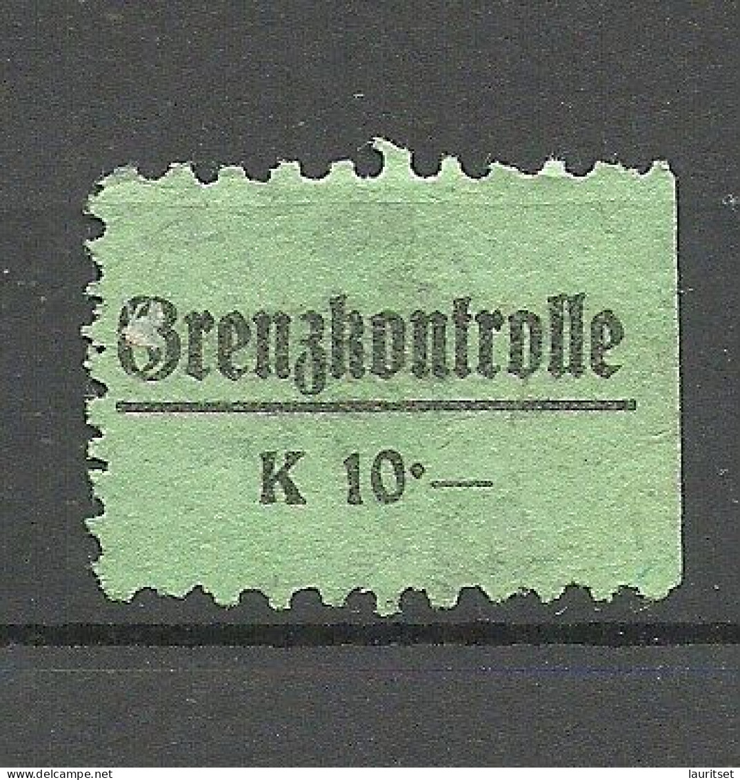 ÖSTERREICH Austria Ca. 1920 Grenzkontrolle Gebühr Steuer Tax 10 Kr. (*) Ohne Gummi /mint No Gum - Fiscale Zegels