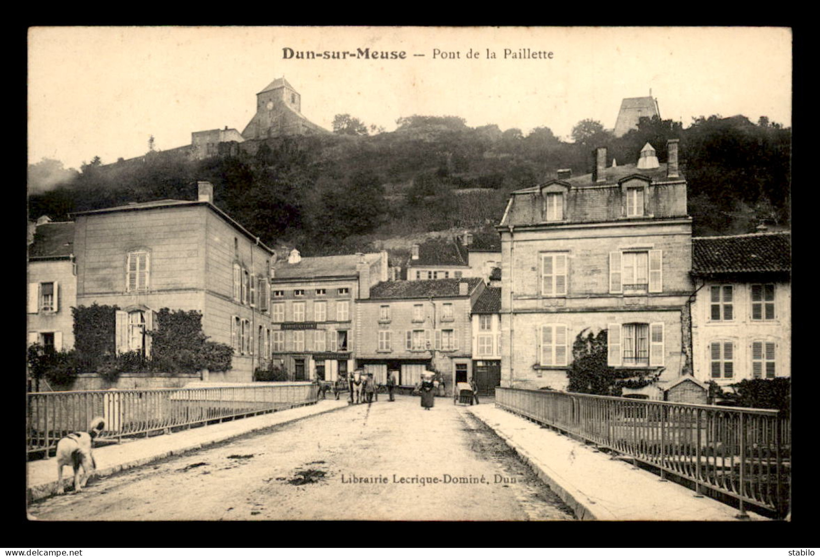 55 - DUN-SUR-MEUSE - PONT DE LA PAILLETTE - EDITEUR LECRIQUE-DOMINE - Dun Sur Meuse