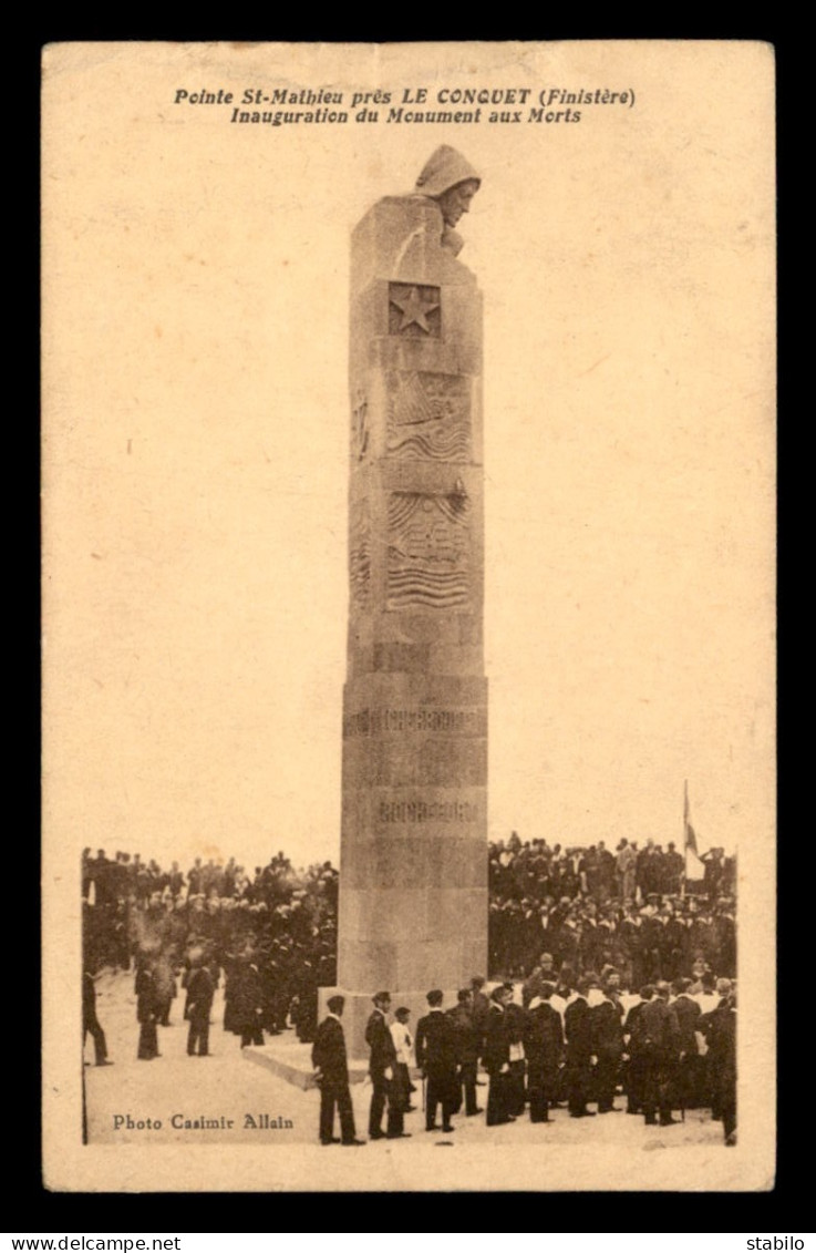 29 - LE CONQUET - POINTE ST-MATHIEU - INAUGURATION DU MONUMENT AUX MORTS - VOIR ETAT - Le Conquet