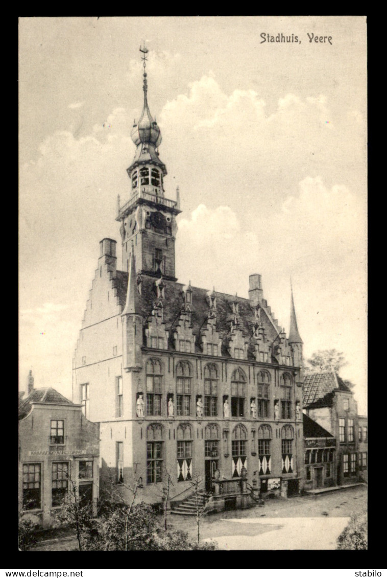 PAYSBAS - VEERE - STADHUIS - Veere