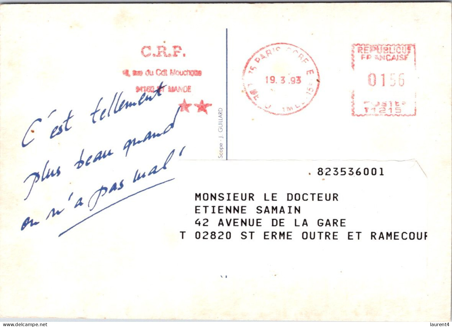 12-4-2024 (1 Z 43) France - C'est Tellement Plus Beau Quand On N'a Pas Mal (medical Humour) Posted 1993 - Santé