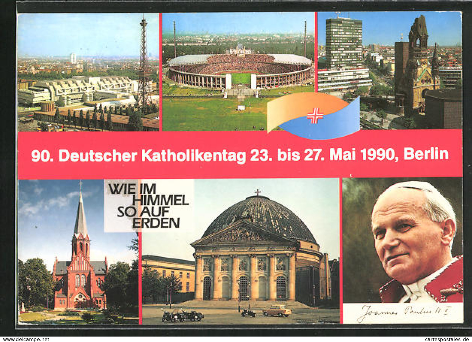 AK Berlin, 90. Deutscher Katholikentag 1990, Papst Johannes Paul II.  - Papi