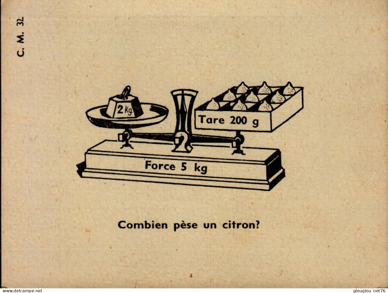 FICHE 13,5/10,5 CM..combien Pese Un Citron..MATHEMATIQUE....DOS VIERGE - Autres & Non Classés