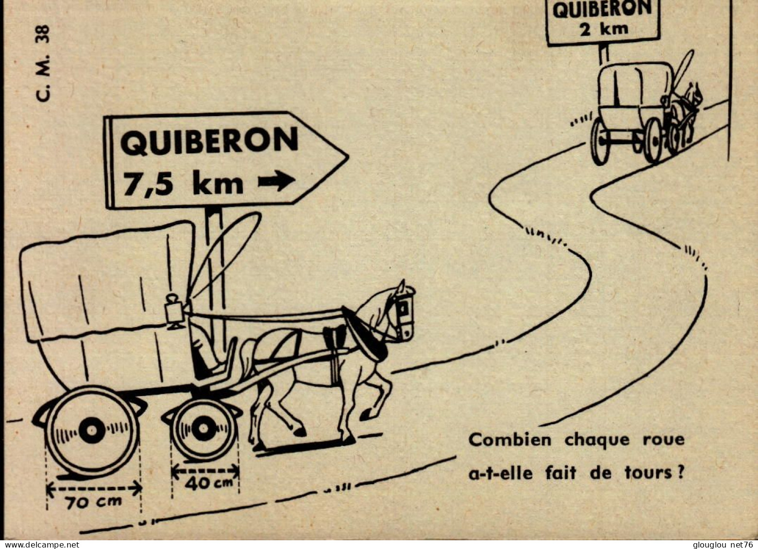 FICHE 13,5/10,5 CM.. Combien Chaque Roue A-t'elle Fait De Tours ?  ..MATHEMATIQUE....DOS VIERGE - Other & Unclassified