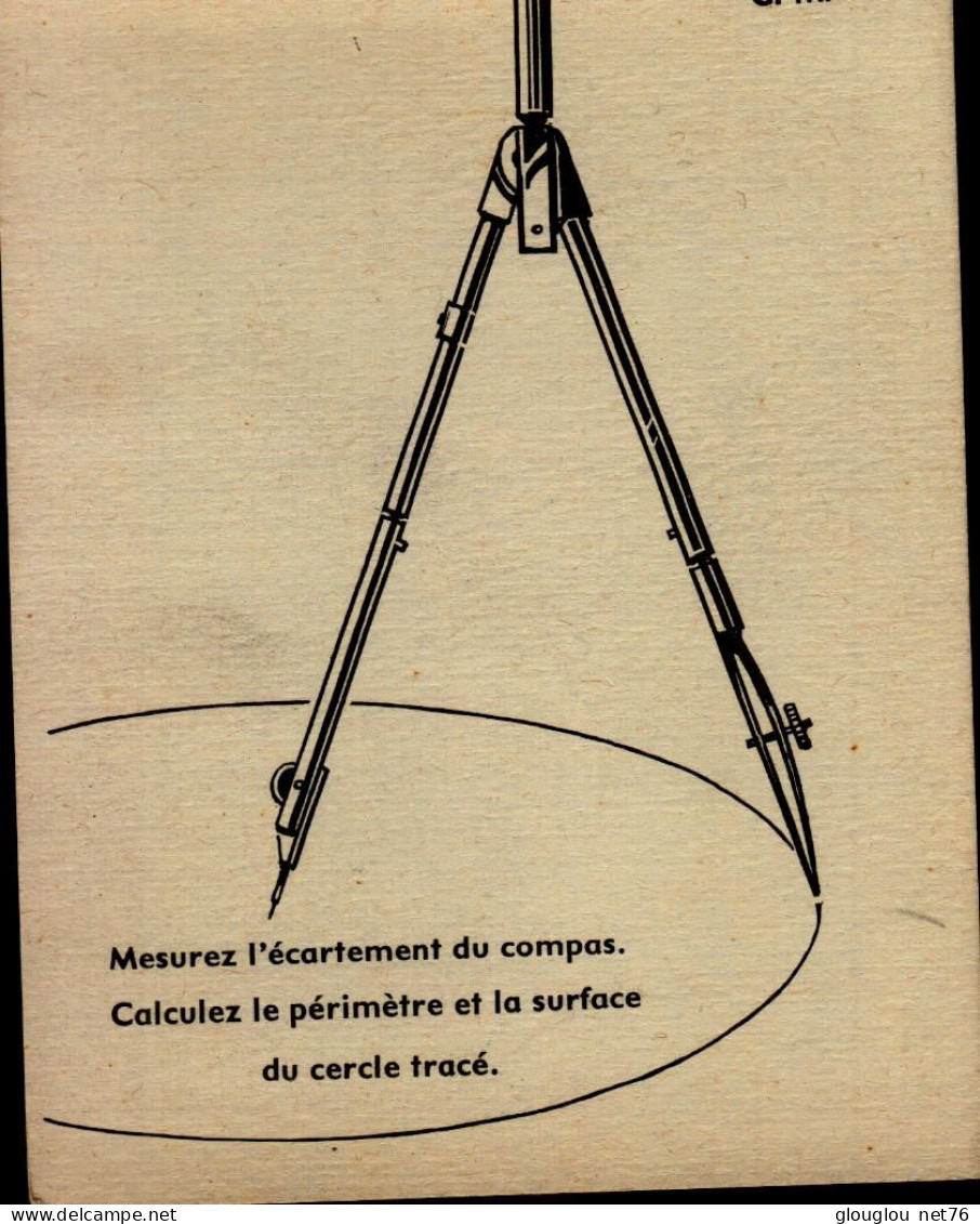 FICHE 13,5/10,5 CM.mesurez L'ecartement Du Compas  Calculez Le Perimetre Et La Surface Du Ce.   MATHEMATIQUE..DOS VIERGE - Sonstige & Ohne Zuordnung