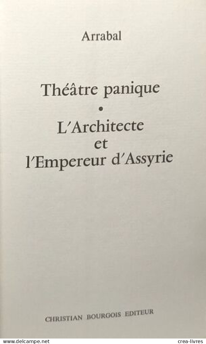 Théâtre Panique L'architecte Et L'empereur D'Assyrie - Autores Franceses