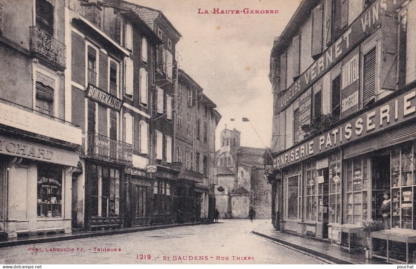 C2-31) SAINT GAUDENS - RUE THIERS - CONFISERIE PATISSERIE - VERNET VINS - BONNEMAISON - ( 2 SCANS ) - Saint Gaudens