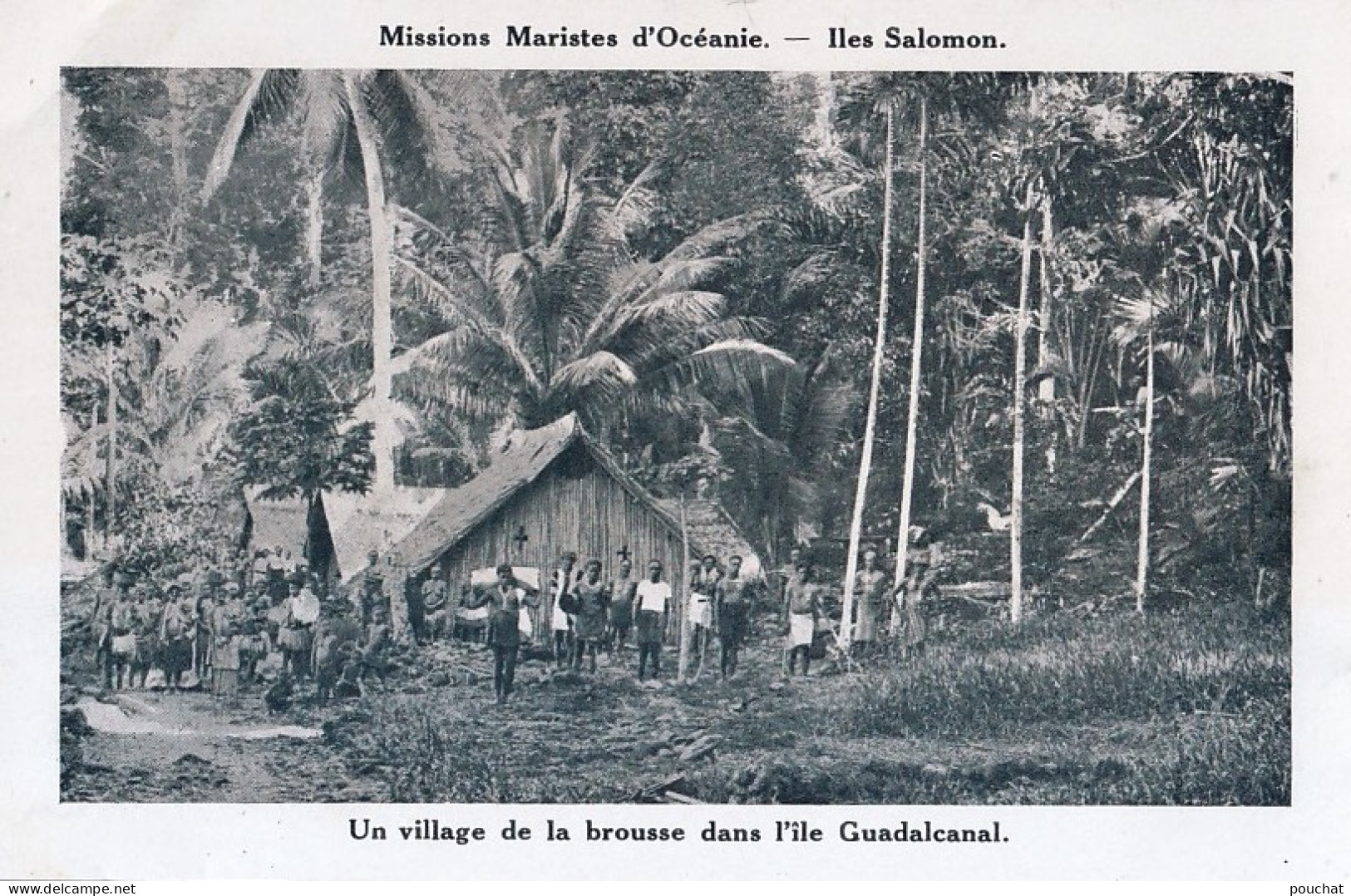 CA- MISSIONS MARISTES D ' OCEANIE - ILES SALOMON - UN VILLAGE DE LA BROUSSE DANS L ' ILE GUADALCANAL - (2 SCANS) - Solomon Islands