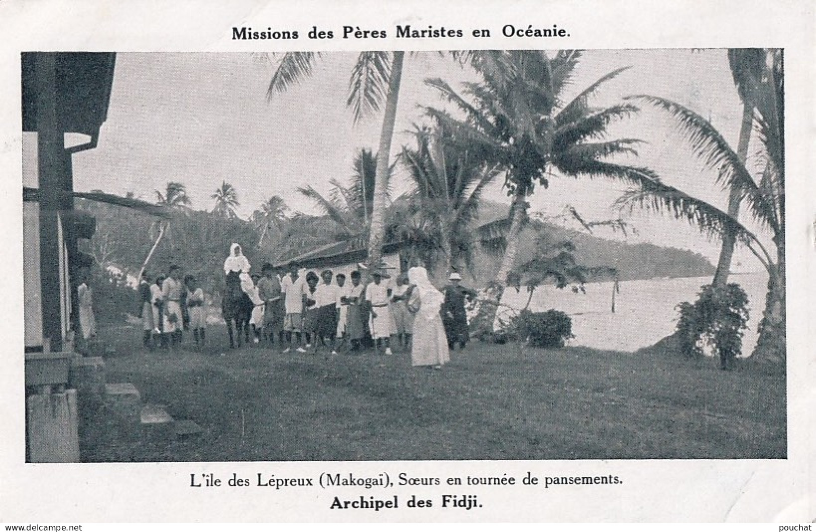 MISSIONS DES PERES MARISTES EN OCEANIE - ARCHIPEL DES FIDJI - L 'ILE DES LEPREUX - MAKOGAI - SOEURS EN TOURNEE - 2 SCANS - Fiji