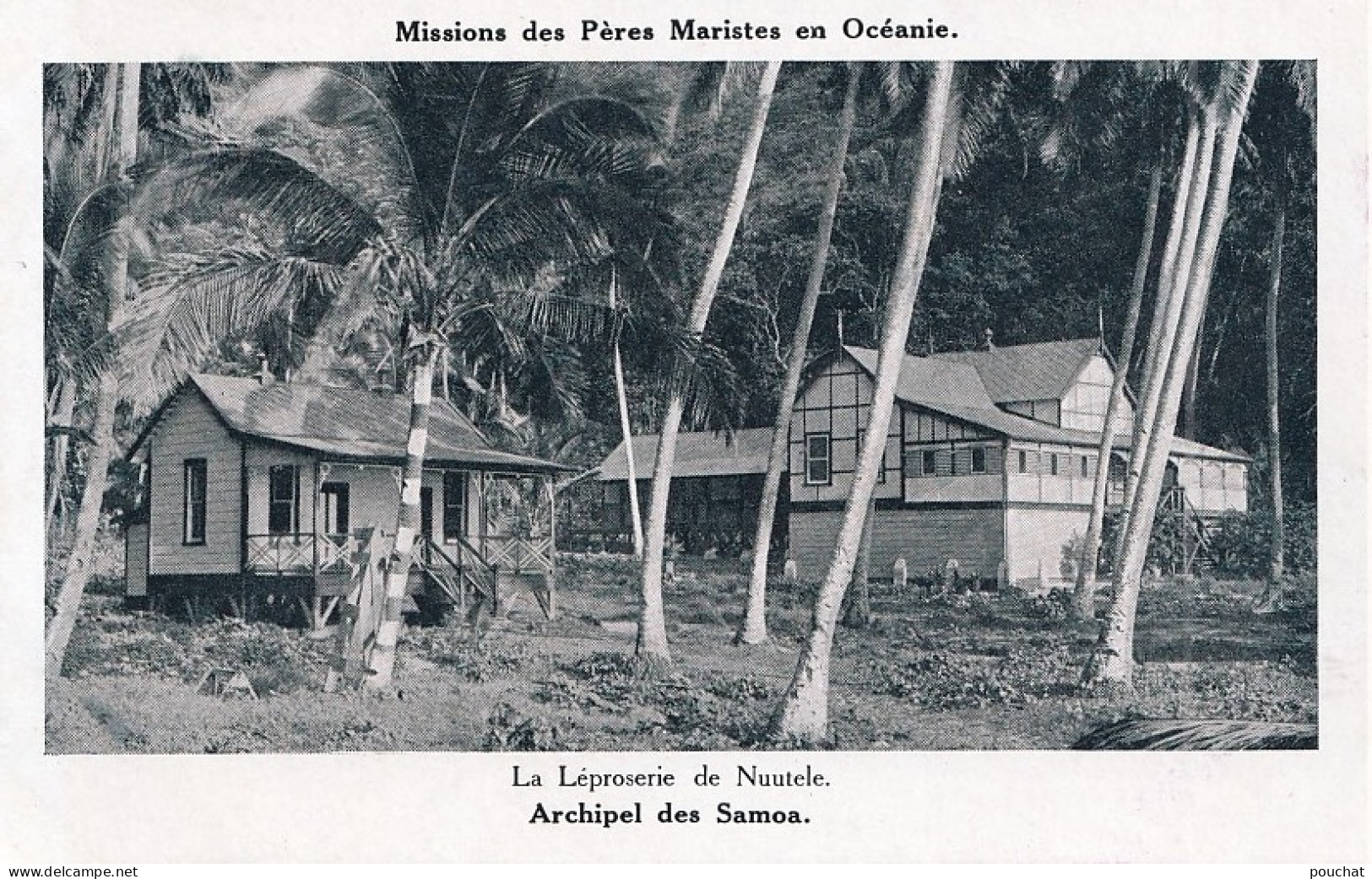 C5- MISSIONS  DES PERES MARISTES D ' OCEANIE - ARCHIPEL DES SAMOA - LA LEPROSERIE DE NUUTELE - ( 2 SCANS ) - Samoa