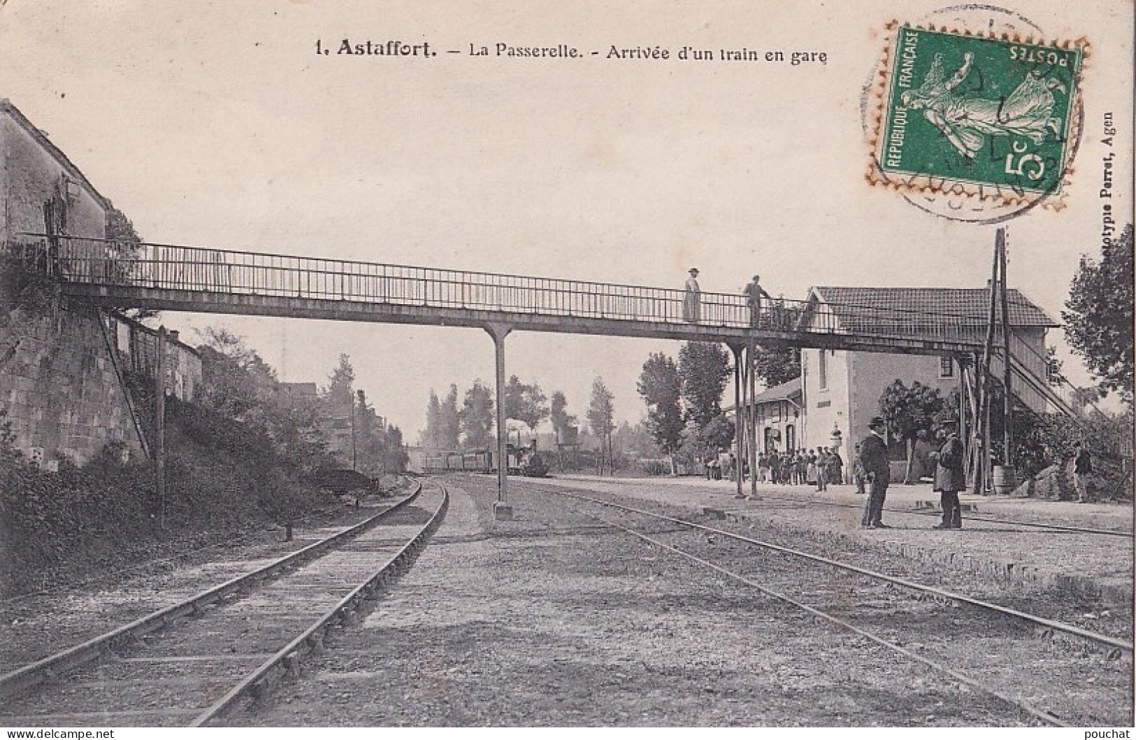 C7-47) ASTAFFORT - LA PASSERELLE - ARRIVEE  D ' UN TRAIN EN GARE  - EN  1908 - Astaffort