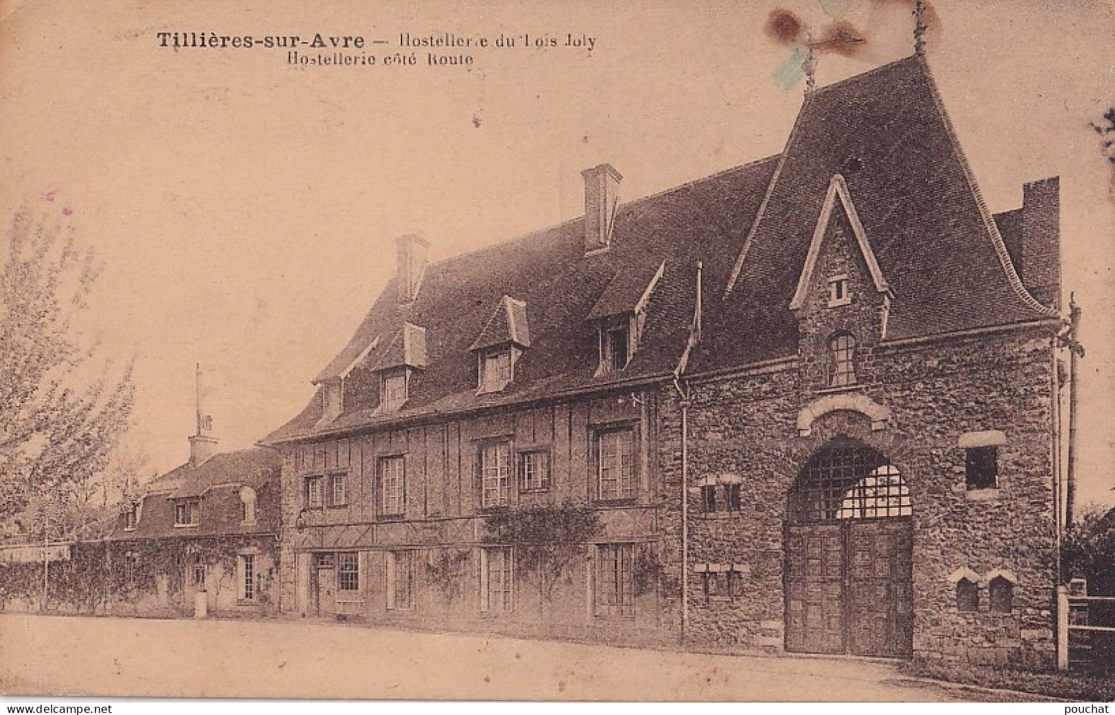 27) TILLIERES SUR AVRE  - EURE - HOSTELLERIE DU BOIS JOLY - HOSTELLERIE COTE ROUTE - ( 2 SCANS   - Tillières-sur-Avre