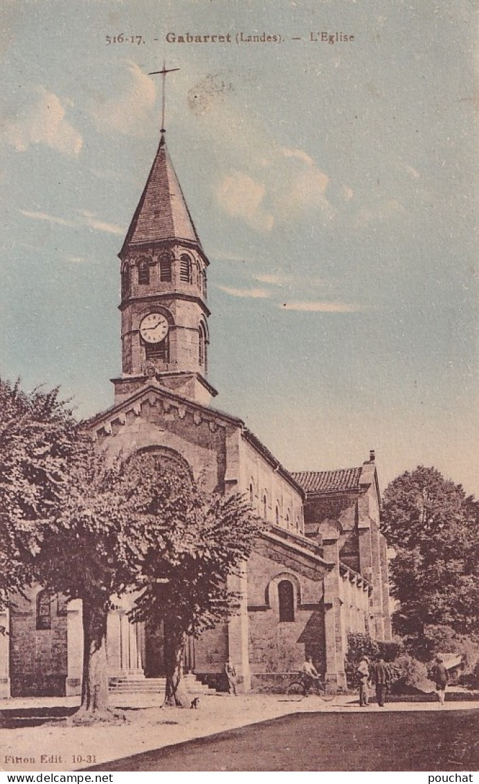 C13-40) GABARRET - LANDES - L ' EGLISE - ANIMEE - HABITANTS - COULEURS - ( 2 SCANS ) - Gabarret