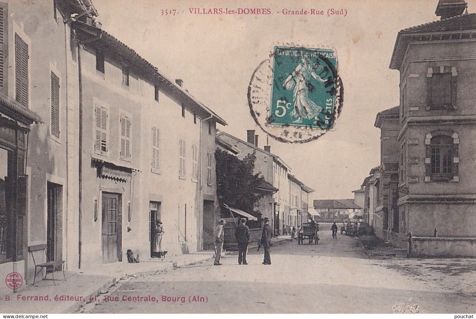 D12-01) VILLARS LES DOMBES - GRANDE RUE - SUD  -  ANIMEE - HABITANTS - EN  1911 - Villars-les-Dombes