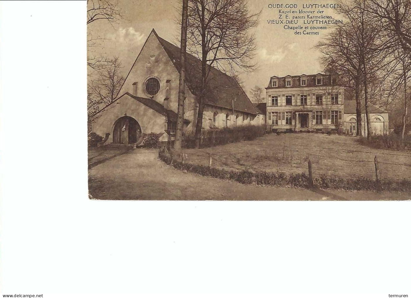 Oude God:Luythaegen -Klooster En Kapel Der ZE Paters Karmelieten - Mortsel