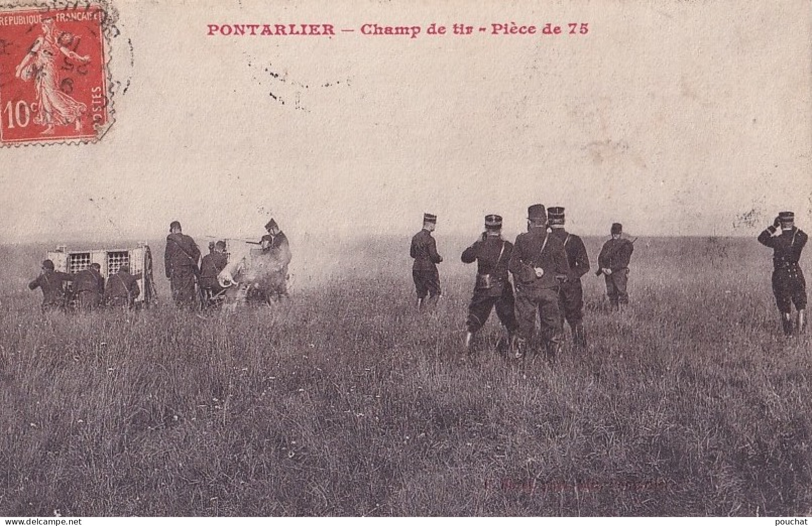 D16-25) PONTARLIER - CHAMP DE TIR - PIECE  DE 75 - MILITARIA -  EN 1910 - Pontarlier