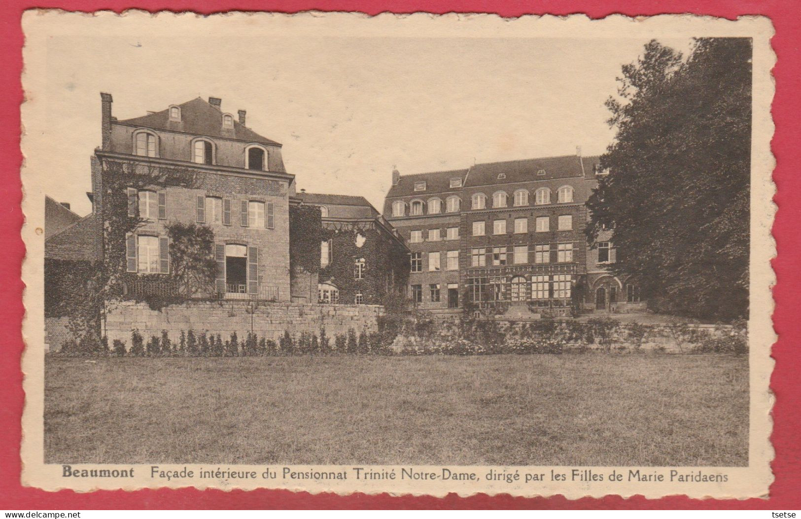 Beaumont - Façade Intérieure Du Pensionnat , Dirigé Par Les Filles De Marie Paridaens ( Voir Verso ) - Beaumont