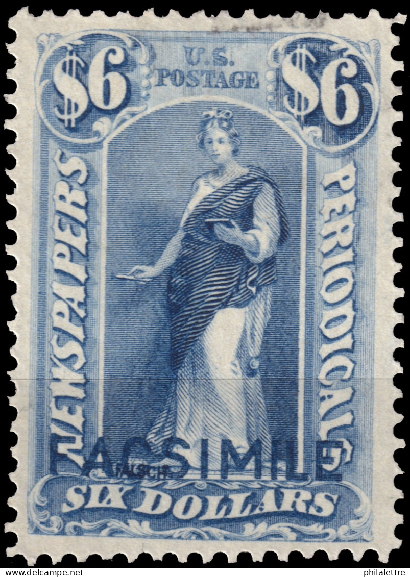 ÉTATS-UNIS / USA - 1875/85 Issue  German Reproduction ("FACSIMILE") Of Sc.type N8 $6 Blue - No Gum - Zeitungsmarken & Streifbänder