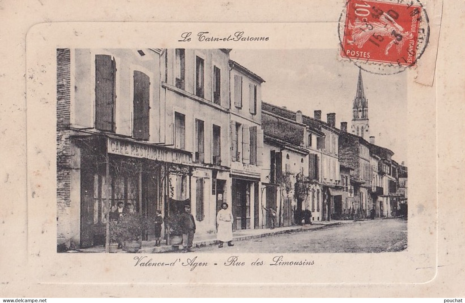 E6-82) VALENCE  D ' AGEN - TARN ET GARONNE - RUE DES LIMOUSINS - CAFE RESTAURANT LAVILLE - HABITANTS - EN  1913 - Valence