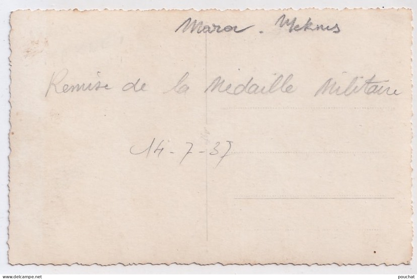 E23-  MEKNES - MAROC - LE 14/7/1937 - CARTE PHOTO - MILITAIRES - REMISE DE LA MEDAILLE  MILITAIRE - ( 3 SCANS ) - Meknes
