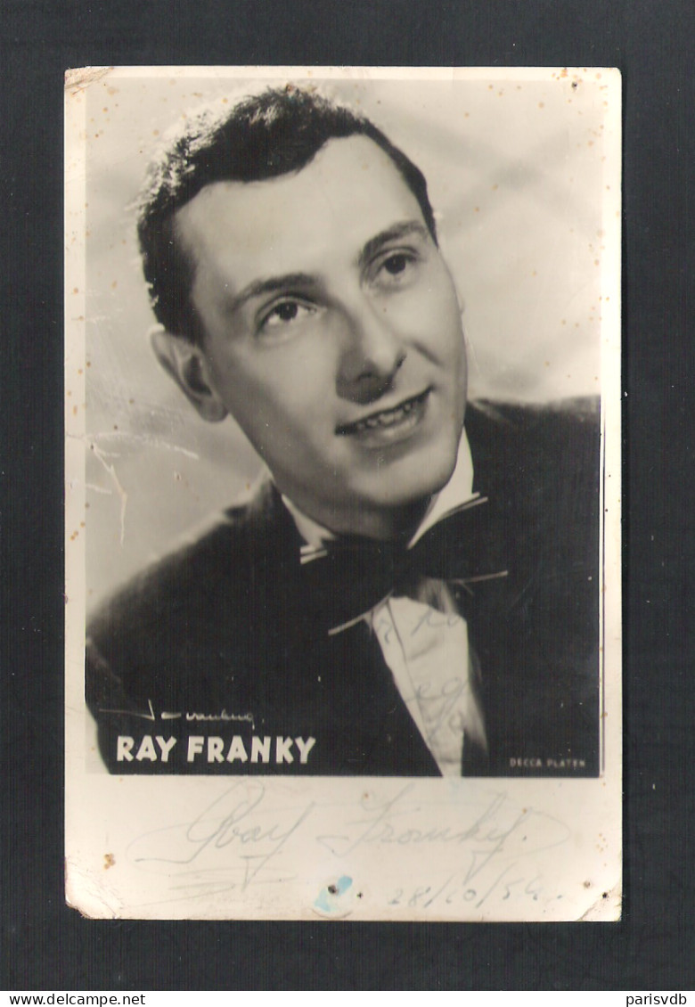 RAY FRANKY  - FOTOKAART + HANDTEKENING  28-10-1954 (9967) - Musica E Musicisti