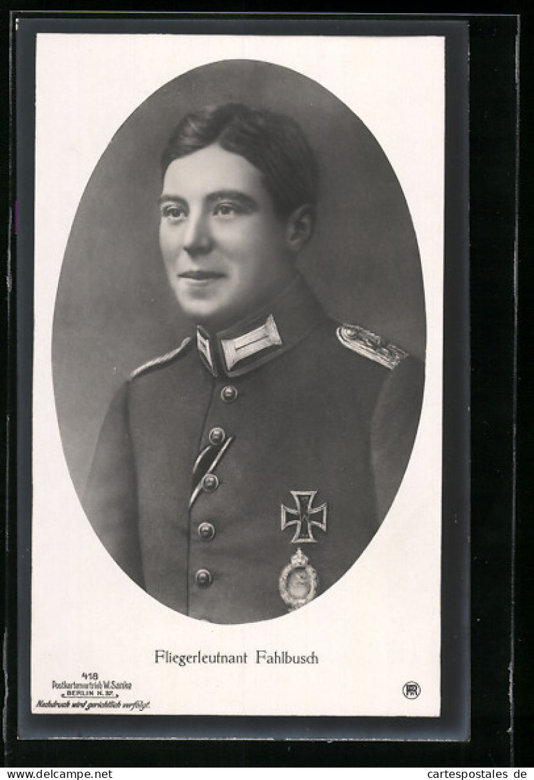 AK Sanke Nr. 418: Porträt Des Fliegerleutnants Fahlbusch  - 1914-1918: 1ère Guerre