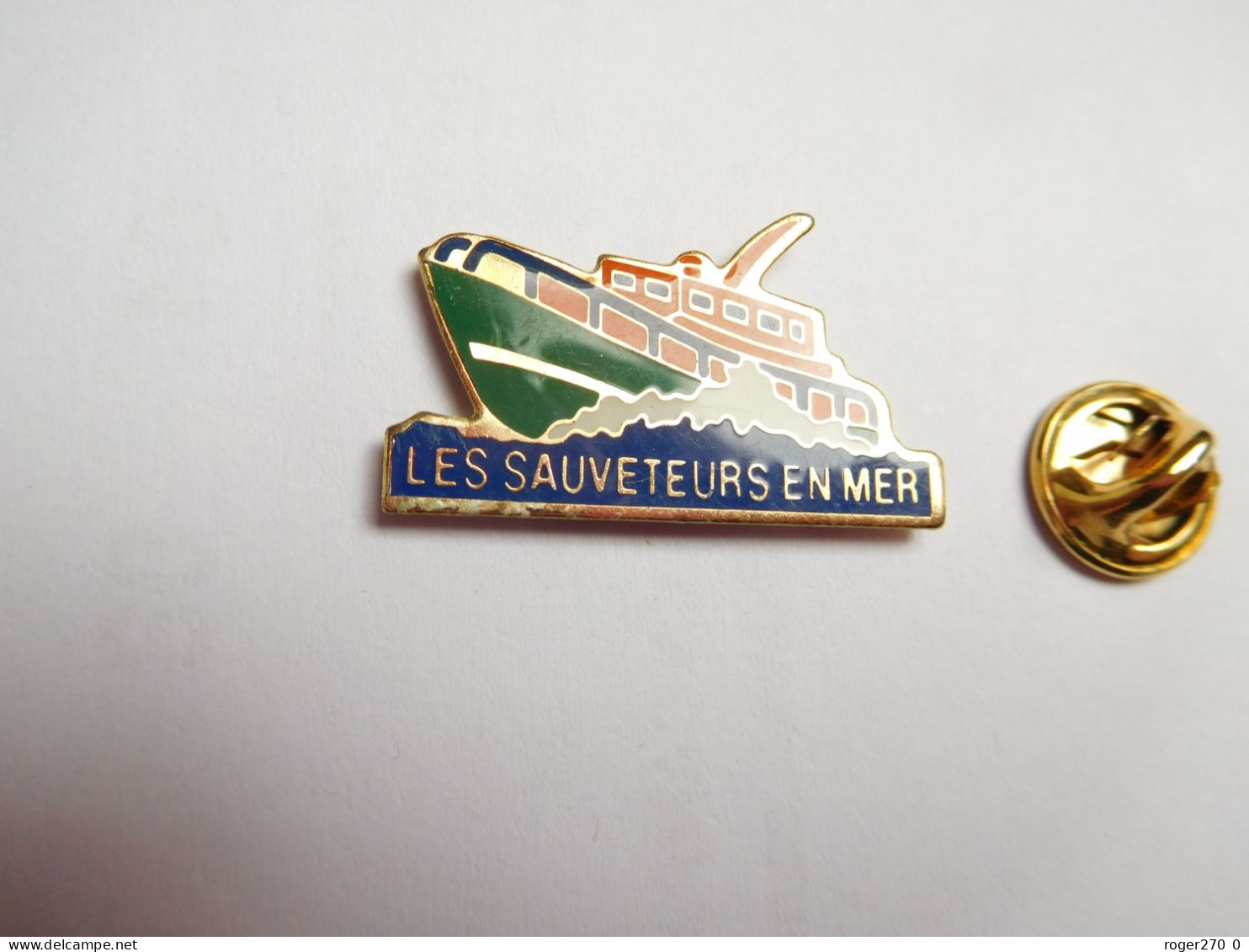 Beau Pin's , Marine Bateau , SNSM , Les Sauveteurs En Mer - Schiffahrt