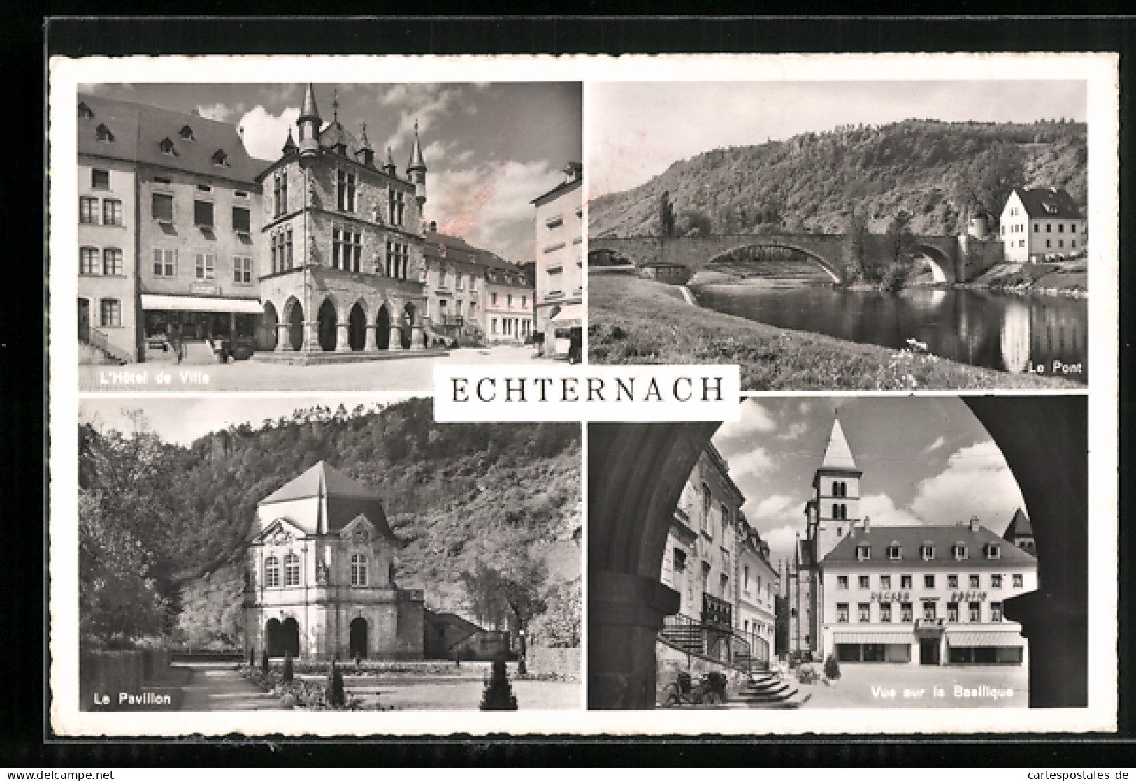 AK Echternach, Motive Aus Dem Ort, L`Hôtel De Ville, Le Pont, Le Pavillon, Vue Sur Le Basilique, Dom, Rathaus, Brücke  - Echternach