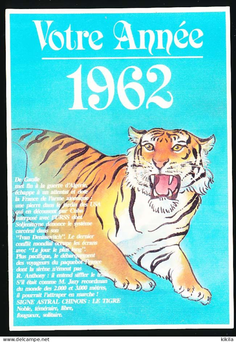 CPSM / CPM 10.5 X 15 Votre Année 1962 Signe Astral Chinois LE TIGRE Avec Divers événements Intervenus Cette Année Là - Astrología