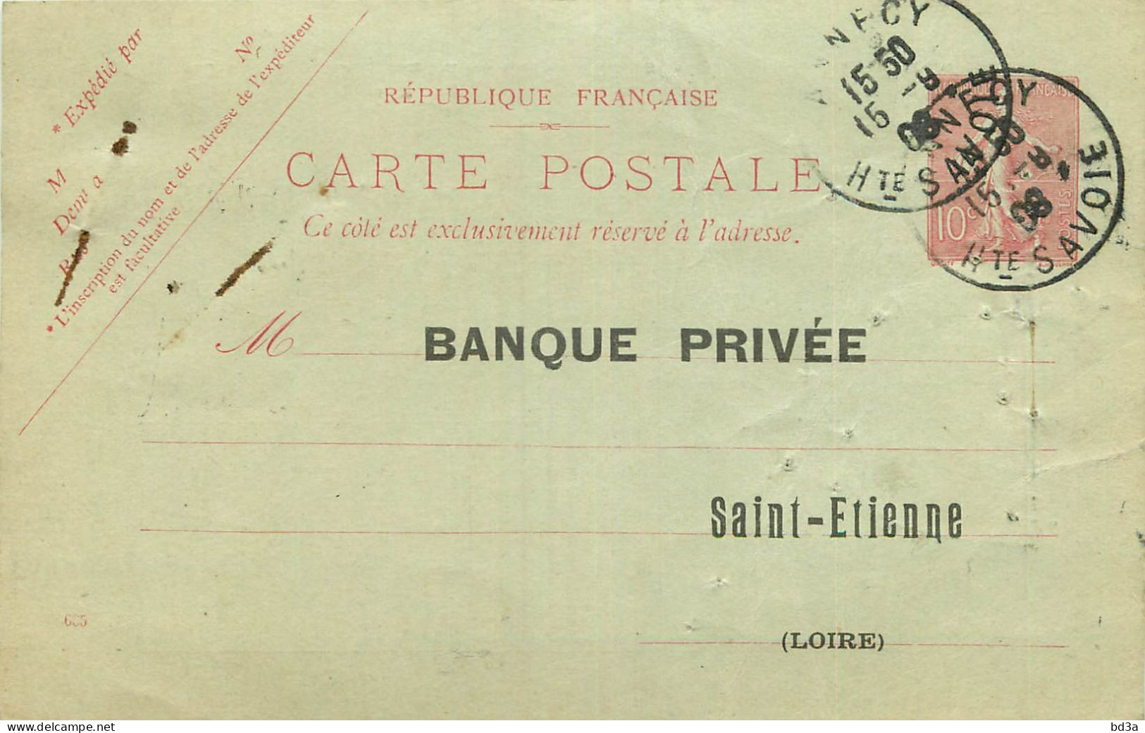 ENTIERS POSTAUX - N° 129 CPI - ANNECY - 1908 - BANQUE PRIVEE  SAINT ETIENNE - AVIS D'ENCAISSEMENT - Cartes Postales Repiquages (avant 1995)