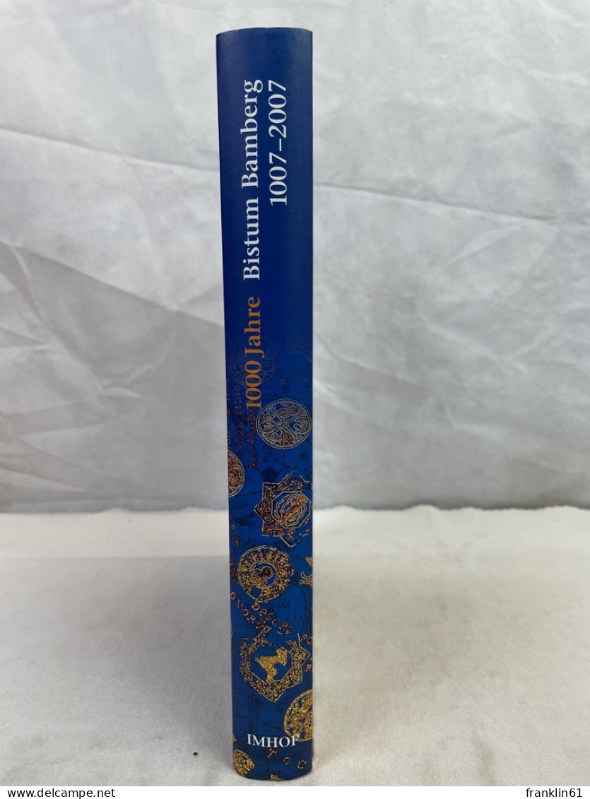 1000 Jahre Bistum Bamberg : 1007 - 2007 ;  Unterm Sternenmantel ; Katalog ; [Katalog Der Jubiläumsausstellung - 4. Neuzeit (1789-1914)