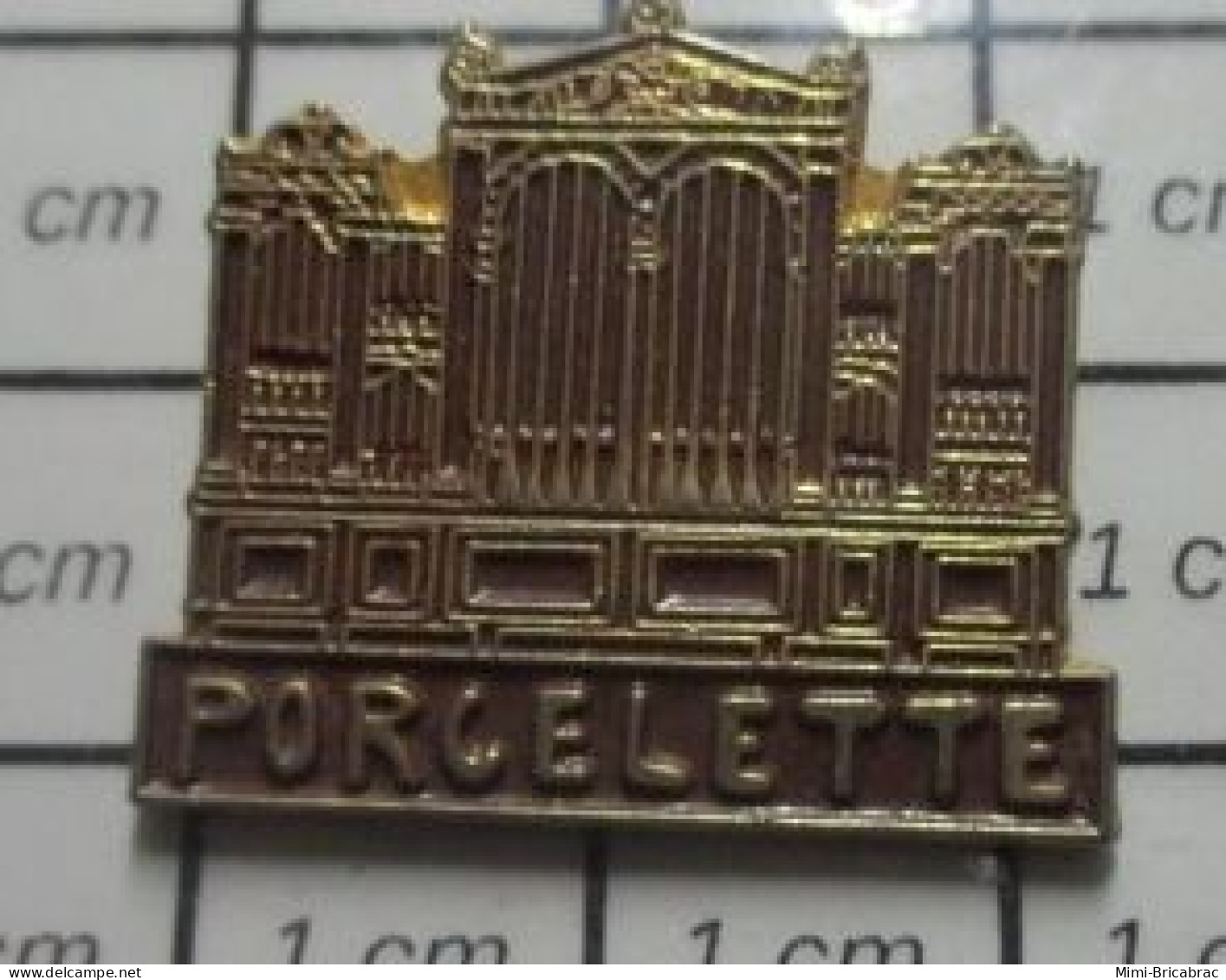 713c Pin's Pins / Beau Et Rare : VILLES / PORCELETTE ORGUE MONUMENTAL - Cities