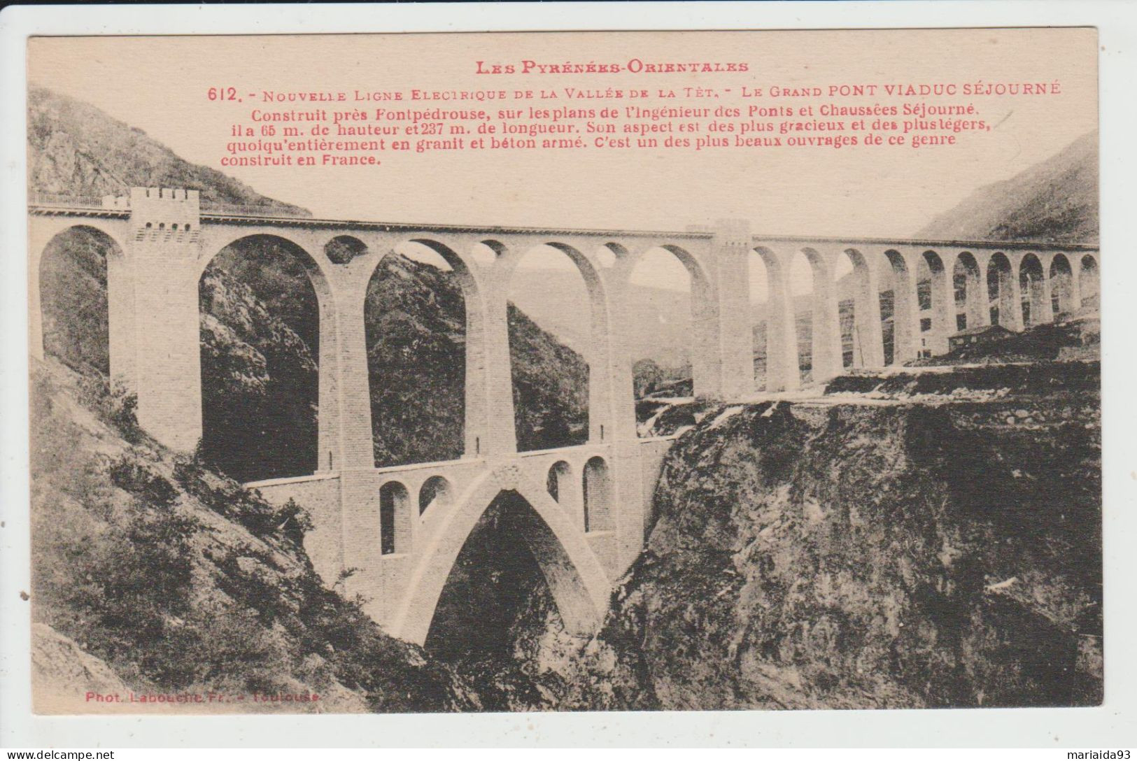 FONTPEDROUSE - PYRENEES ORIENTALES - NOUVELLE LIGNE ELECTRIQUE DE LA VALLEE DE LA TET - LE PONT VIADUC SEJOURNE - Autres & Non Classés