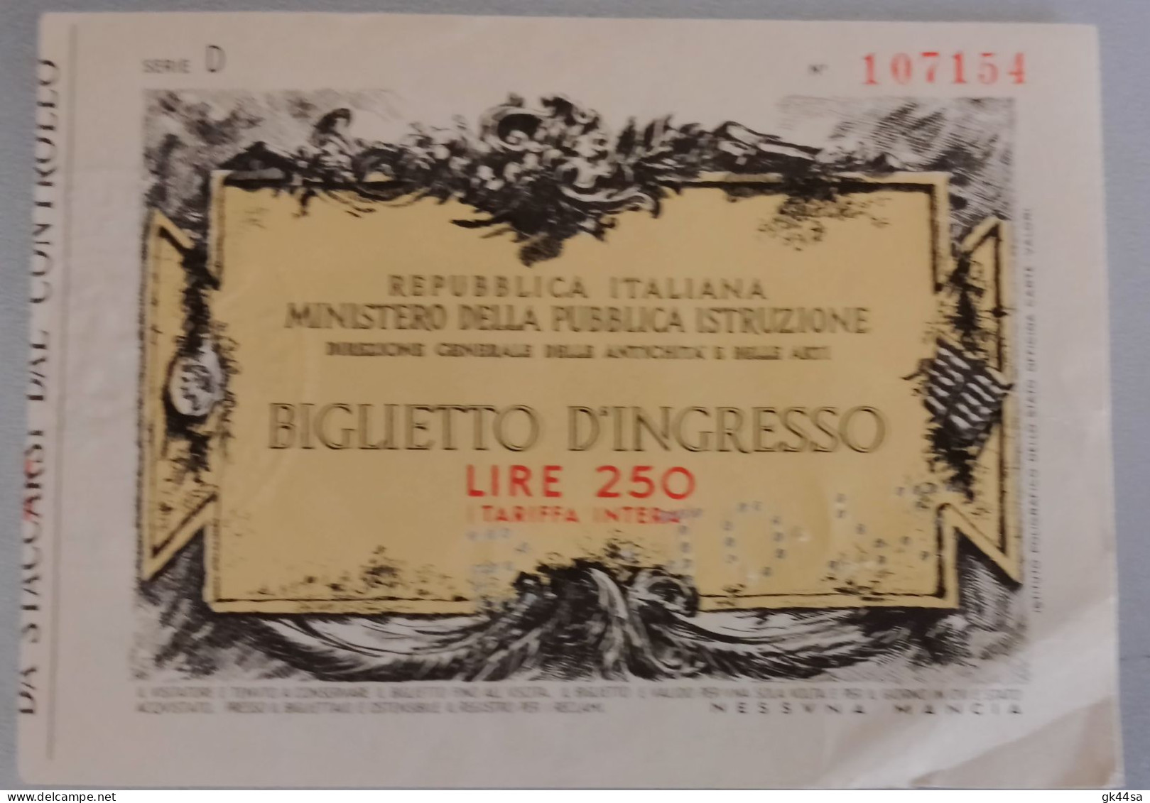 BIGLIETTO D'INGRESSO "MINISTERO DELLA PUBBLICA ISTRUZIONE" LIRE 250 - Eintrittskarten