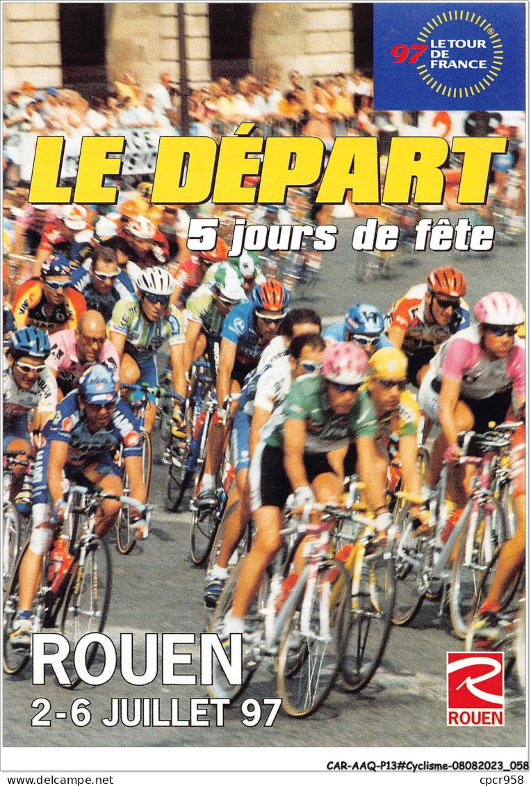 CAR-AAQP13-0972 - CYCLISME - TOUR DE FRANCE - LE DEPART 5 JOURS DE FETE - ROUEN 2-6 JUILLET 97 - Radsport