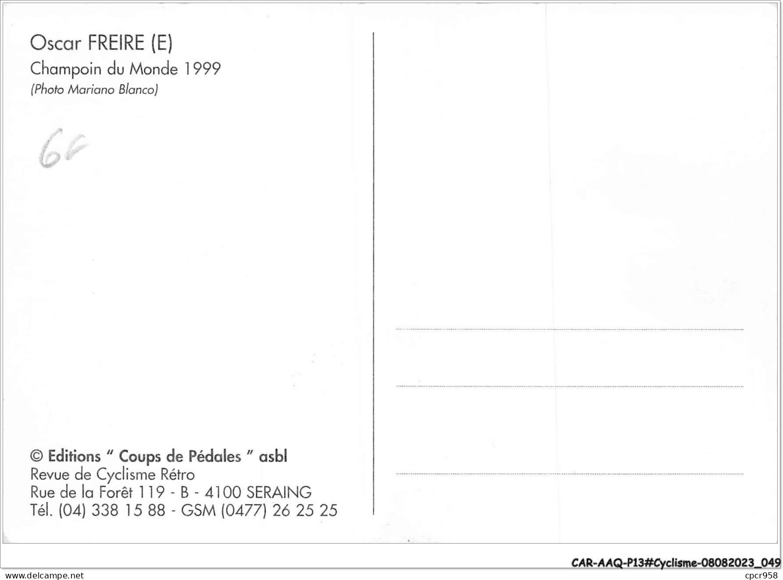 CAR-AAQP13-0966 - CYCLISME - OSCAR FREIRE - Champion Du Monde 1999 - Radsport