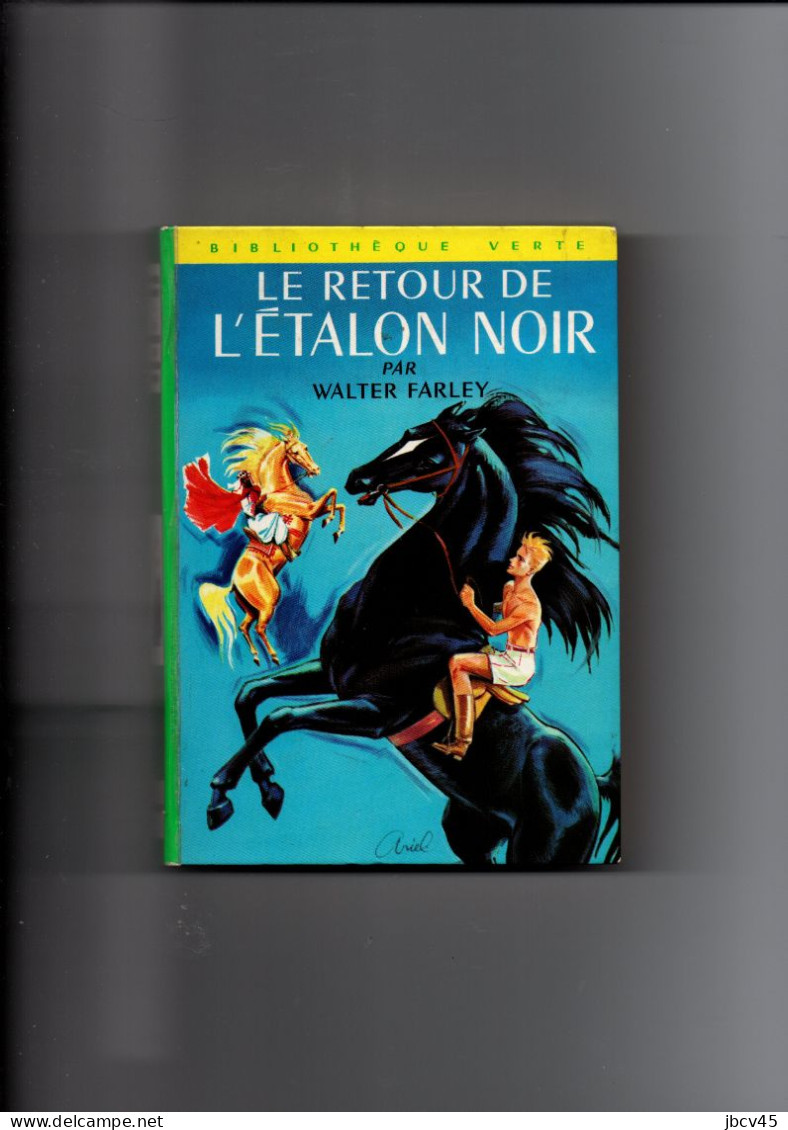 LE RETOUR DE L ETALON NOIR  Walter Farley - Bibliotheque Verte