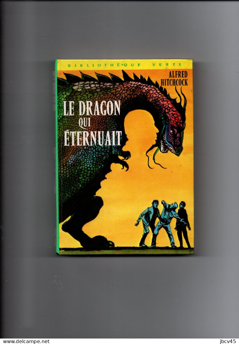 LE DRAGON QUI ETERNUAIT   A.Hitchcock - Bibliothèque Verte