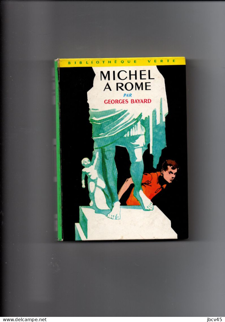 MICHEL A ROME  G.Bayard - Bibliothèque Verte