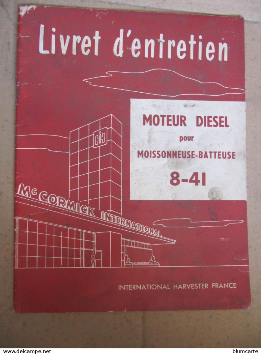 LIVRET D'ENTRETIEN - MOTEUR DIESEL POUR MOISSONNEUSE 8-41 - INTERNATIONAL HARVESTER FRANCE 1964 - Landbouw