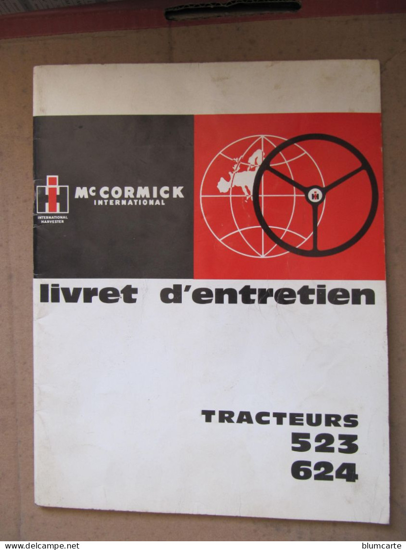 LIVRET D'ENTRETIEN - TRACTEURS 523 624 - INTERNATIONAL HARVESTER FRANCE 1966 - Landbouw