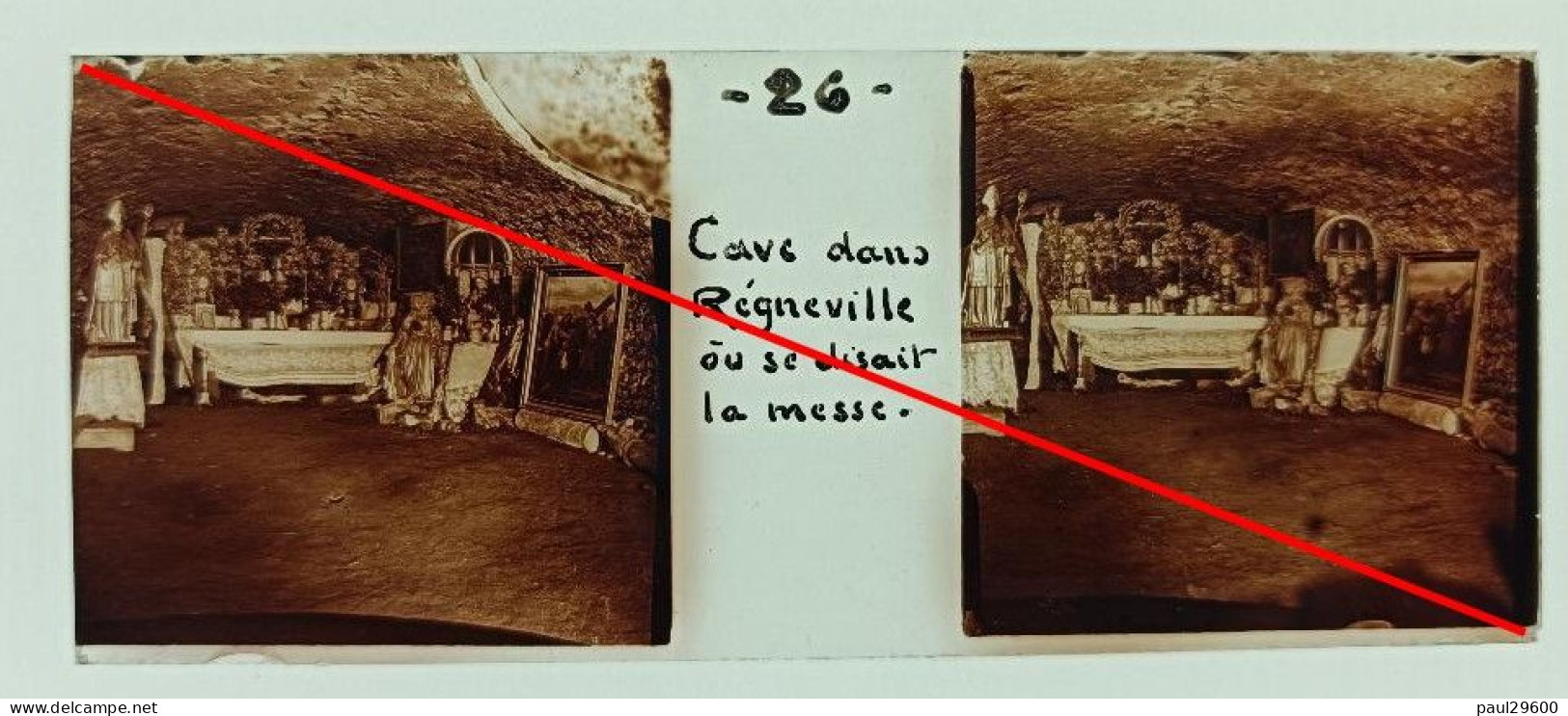 Photo Sur Plaque De Verre, Guerre 14/18, Vosges, Régneville, Cave Ou Se Disait La Messe. - Glass Slides