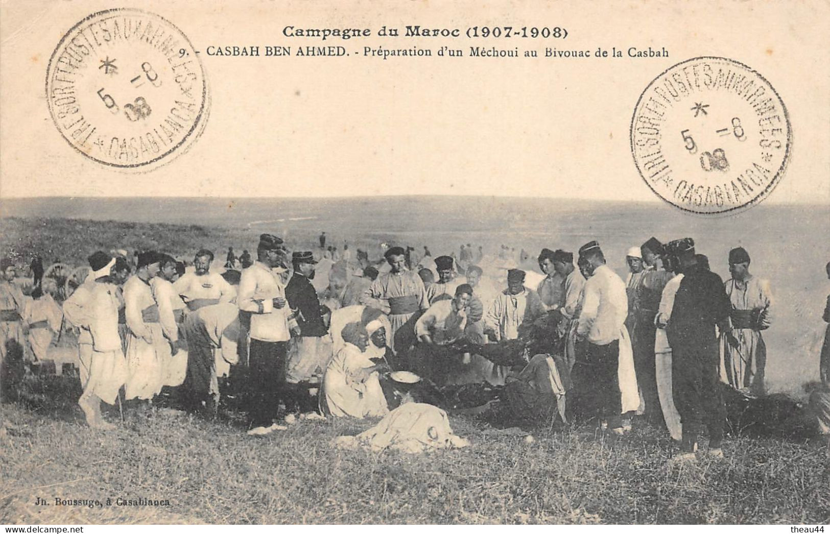 MAROC - Campagne (1907-1908) - Casbah Ben Ahmed - Prépartation D'un Méchoui Au Bivouac De La Casbah - Militaires - Altri & Non Classificati