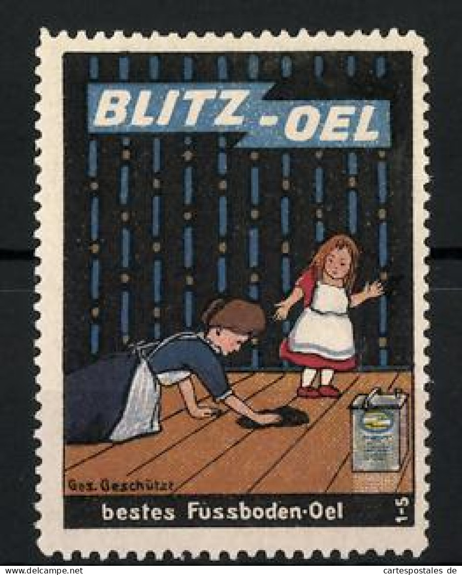 Reklamemarke Blitz-Oel Ist Bestes Fussboden-Oel, Kind Schaut Mutter Beim Putzen Zu  - Cinderellas