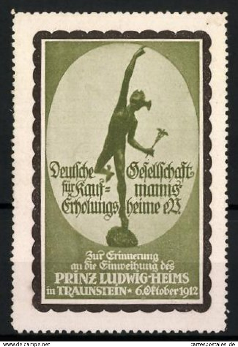 Reklamemarke Traunstein, Deutsche Gesellschaft Für Kaufmanns-Erholungsheime E.V., Hermes-Statue  - Cinderellas