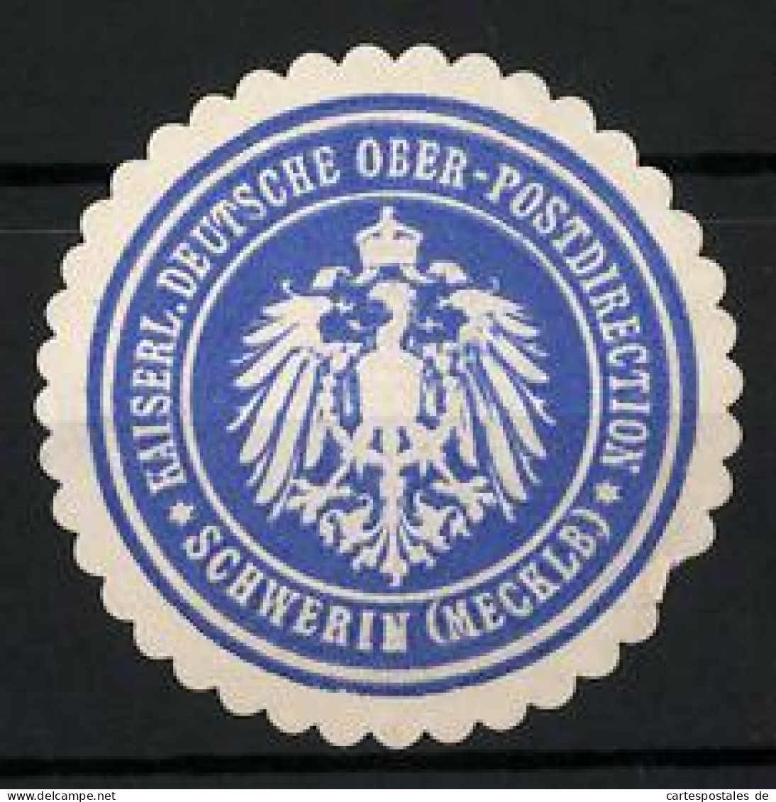 Präge-Reklamemarke Schwerin, Kaiserl. Deutsche Ober-Postdirektion, Wappen  - Cinderellas
